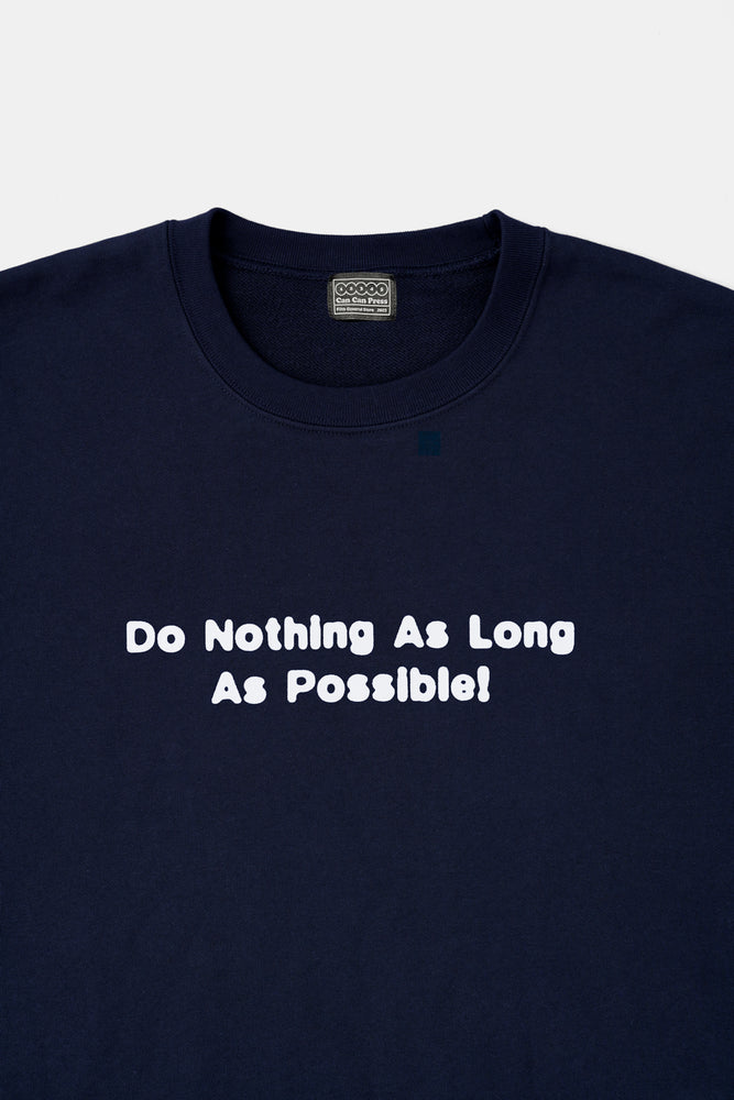 
                  
                    Do Nothing As Long As Possible Sweat Shirts Navy / Can Can Press x FIFTH
                  
                