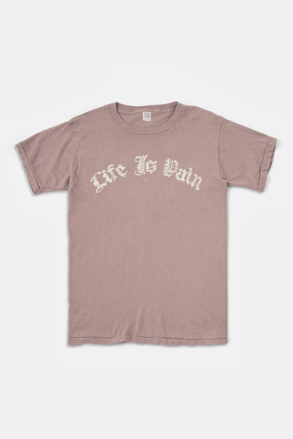 Life is Pain Tee / Mauve gray